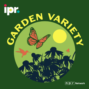 Garden Variety by Iowa Public Radio