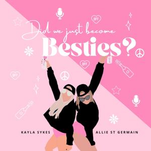 Did We Just Become Besties?