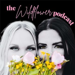 The Wildflower Podcast