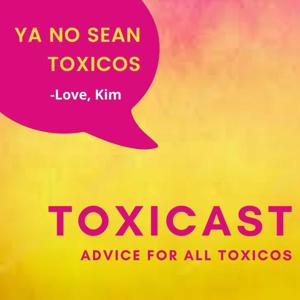 Toxicast: Advice for All Toxicos