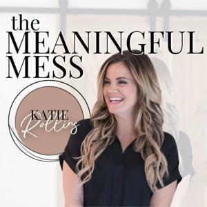 The Meaningful Mess