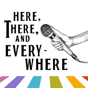 Here, There, and Everywhere: A Beatles Podcast by Jack Lawless (@BeatlesEarth)