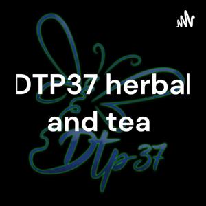 DTP37 herbal and tea