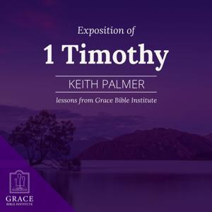 GBI/Sunday School - Exposition of 1 Timothy