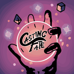 Casting Fate