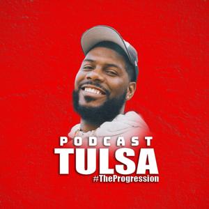 Tulsa Progression Podcast