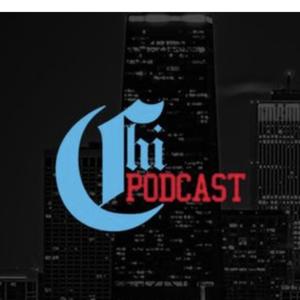 The Chi Podcast