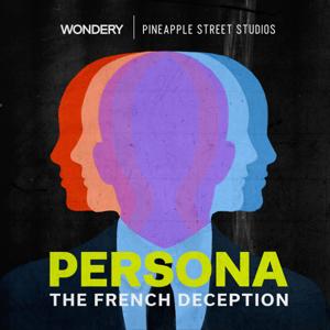 Persona: The French Deception by Wondery | Pineapple Street Studios