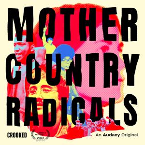 Mother Country Radicals Podcast