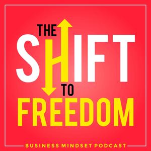 The Shift To Freedom