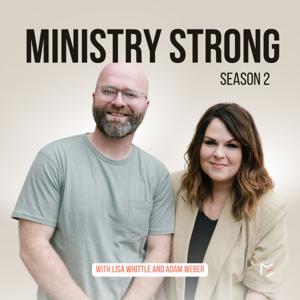 Ministry Strong with Lisa Whittle