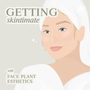 Getting Skintimate with Face Plant Esthetics by Face Plant Esthetics