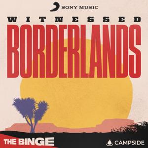 Witnessed: Borderlands by Campside Media / Sony Music Entertainment