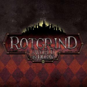 Rotgrind - Narrative Declaration