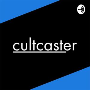 CultCaster