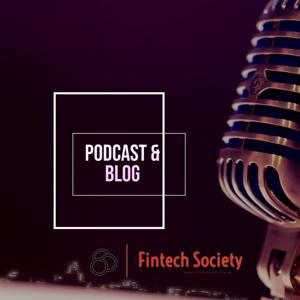 Fintech Society Podcasts