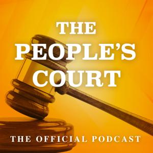 The People’s Court Podcast by The People’s Court Podcast