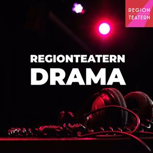 Regionteatern drama