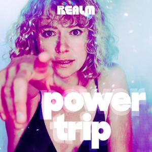 Power Trip by Realm