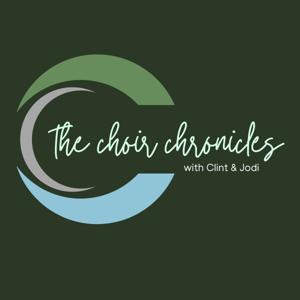 The Choir Chronicles by The Choir Chronicles