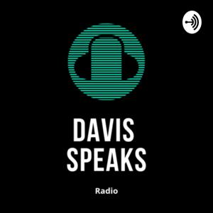 Davis Speaks Radio