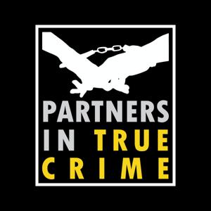 PARTNERS IN TRUE CRIME by Rob and Cindy Dorfmann