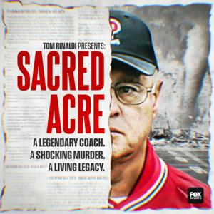 Tom Rinaldi Presents: Sacred Acre