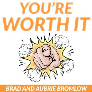 You're Worth It Podcast