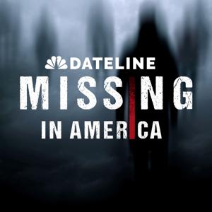 Dateline: Missing In America by NBC News