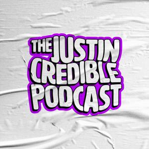 The Justin Credible Podcast