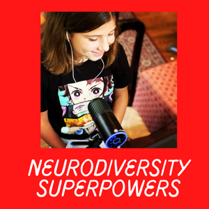 Neurodiversity Superpowers