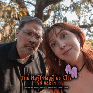 The Most Haunted City On Earth Podcast