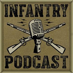 The Infantry Podcast