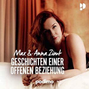 Max & Anna Zimt - Geschichten einer offenen Beziehung by Podimo