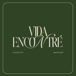 Vida Encontré by Majo y Dan