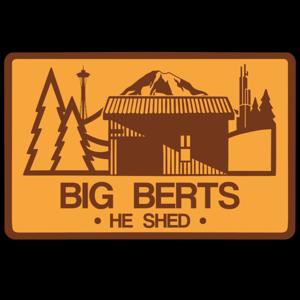 Big Berts He Shed