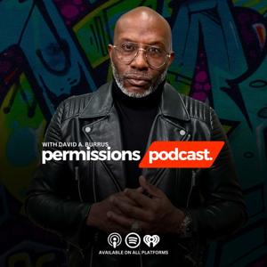 The Permissions Podcast With David A. Burrus