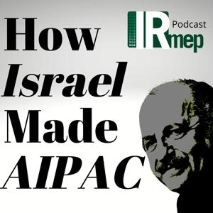 How Israel Made AIPAC