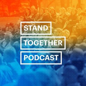 The Stand Together Podcast