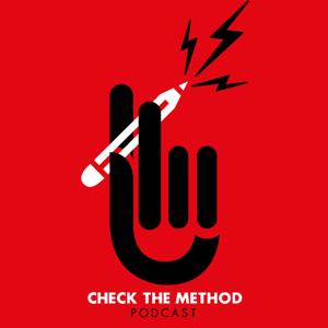 Check the Method Podcast