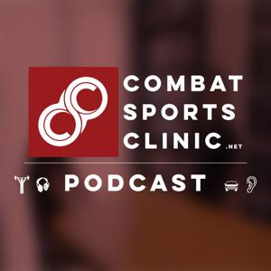 Combat Sports Clinic Podcast