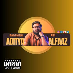 Kuch Baatein With Aditya Alfaaz