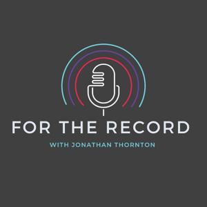 For the Record with Jonathan Thornton