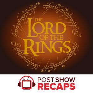 Lord of the Rings: A Post Show Recap