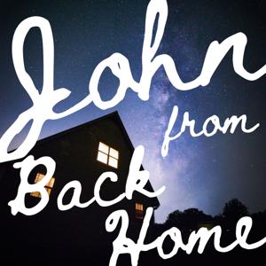 John From Back Home