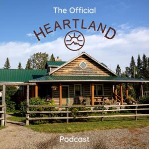 The Official Heartland Podcast by Heartland Productions