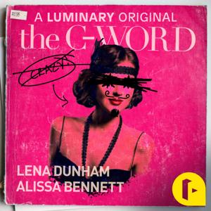 The C-Word by Lena Dunham and Alissa Bennett