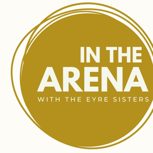 In the Arena with the Eyre Sisters by Saren, Shawni, Saydi and Charity