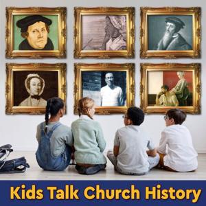 Kids Talk Church History