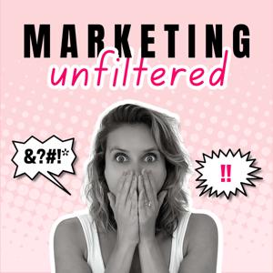 Marketing #Unfiltered